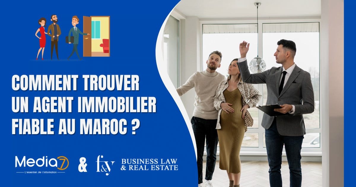 Comment trouver un agent immobilier fiable au Maroc ?