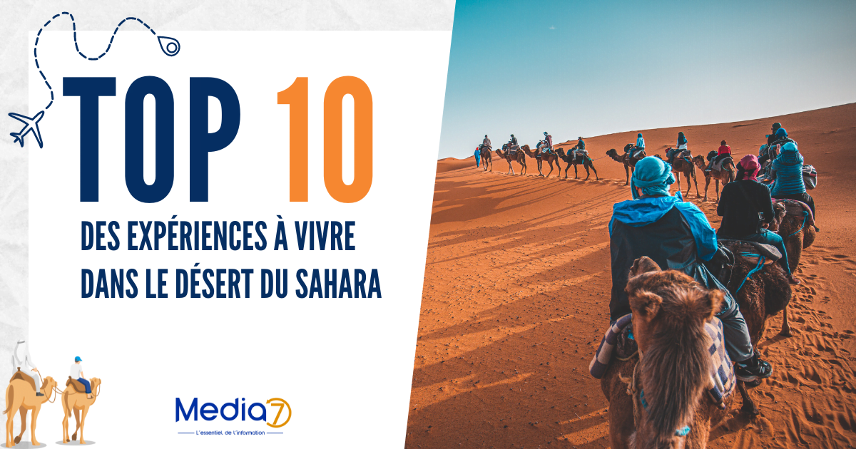 Maroc: Top 10 des expériences à vivre dans le désert du Sahara
