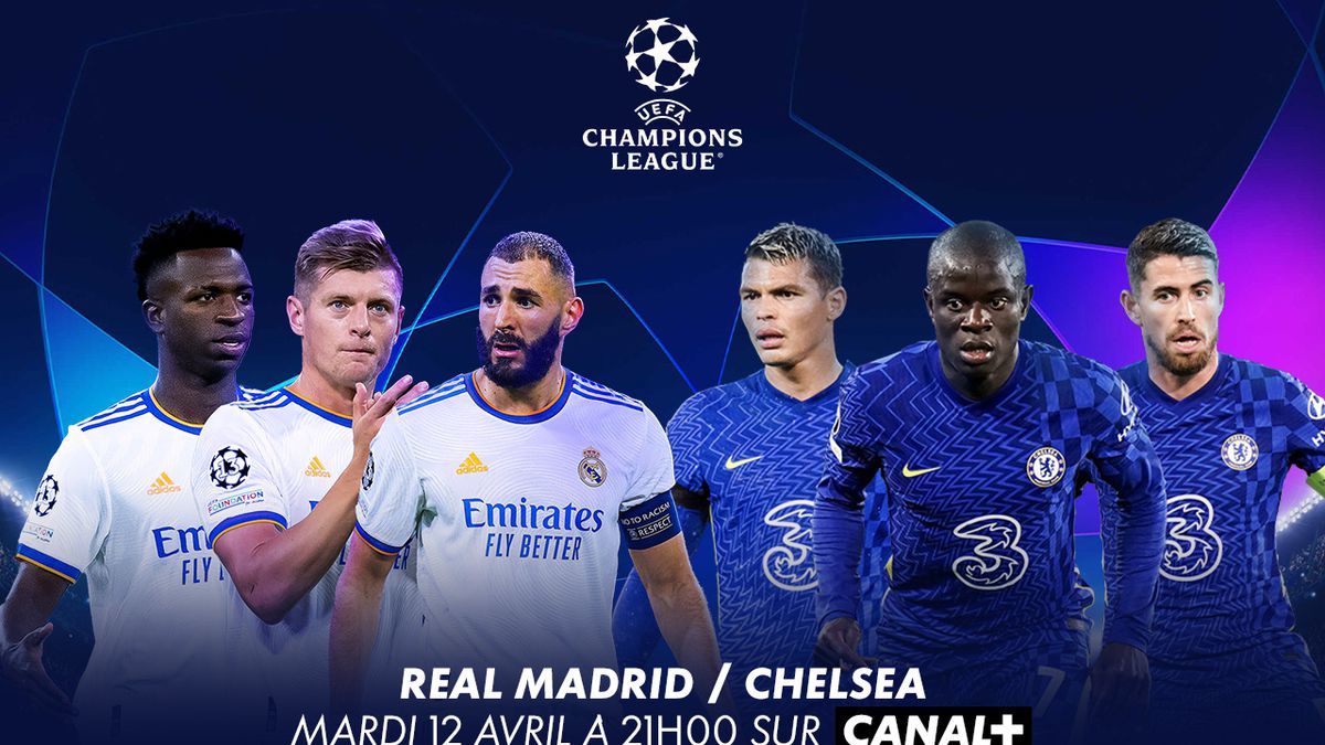 Real Madrid – Chelsea : Où Et Quand Regarder Le Match ?
