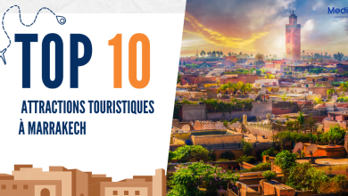 Top 10 des attractions touristiques à Marrakech