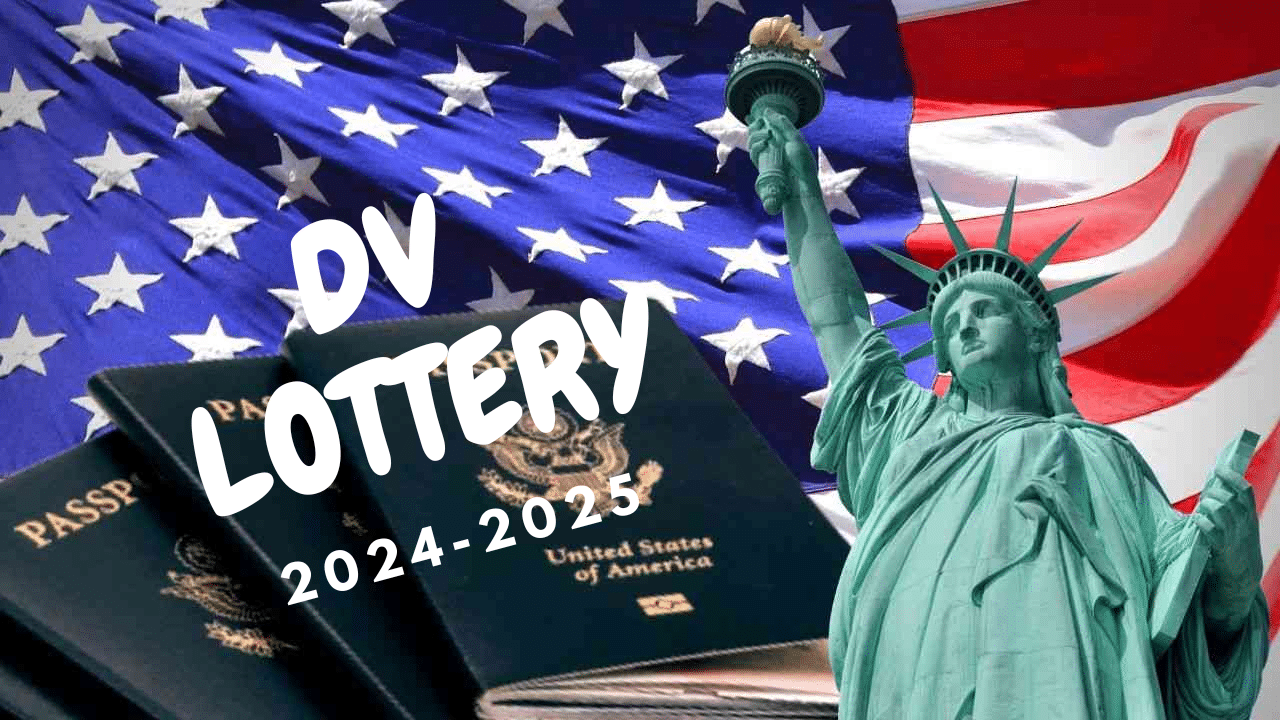 DV Lottery 2024-2025