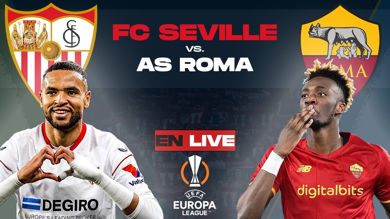 Séville FC et l'AS Rome