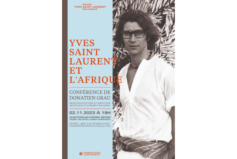 "Yves Saint Laurent et l’Afrique", thème d'une Conférence le 02 novembre à Marrakech