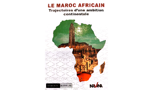 Parution du livre “Le Maroc africain: Trajectoires d’une ambition continentale” de l’expert sénégalais Bakary Sambe