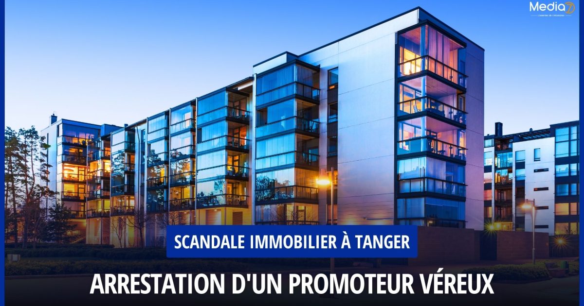 Scandale immobilier à Tanger