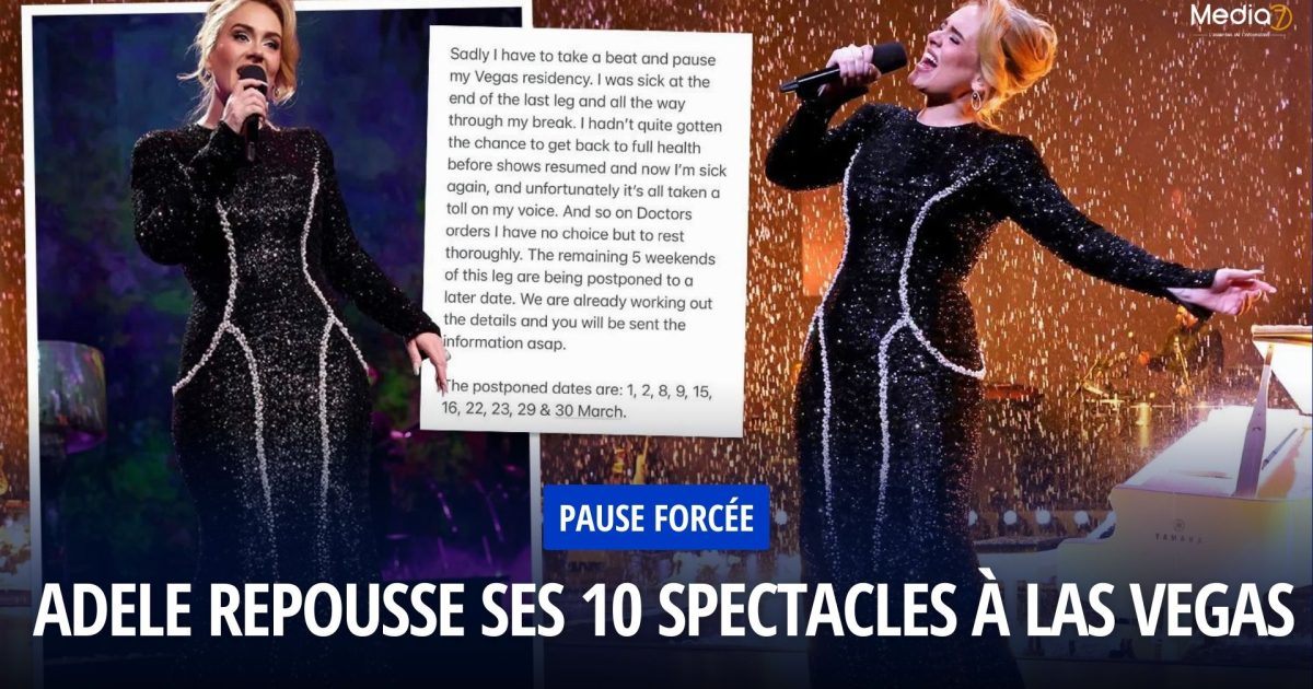 Adele repousse ses 10 spectacles à Las Vegas