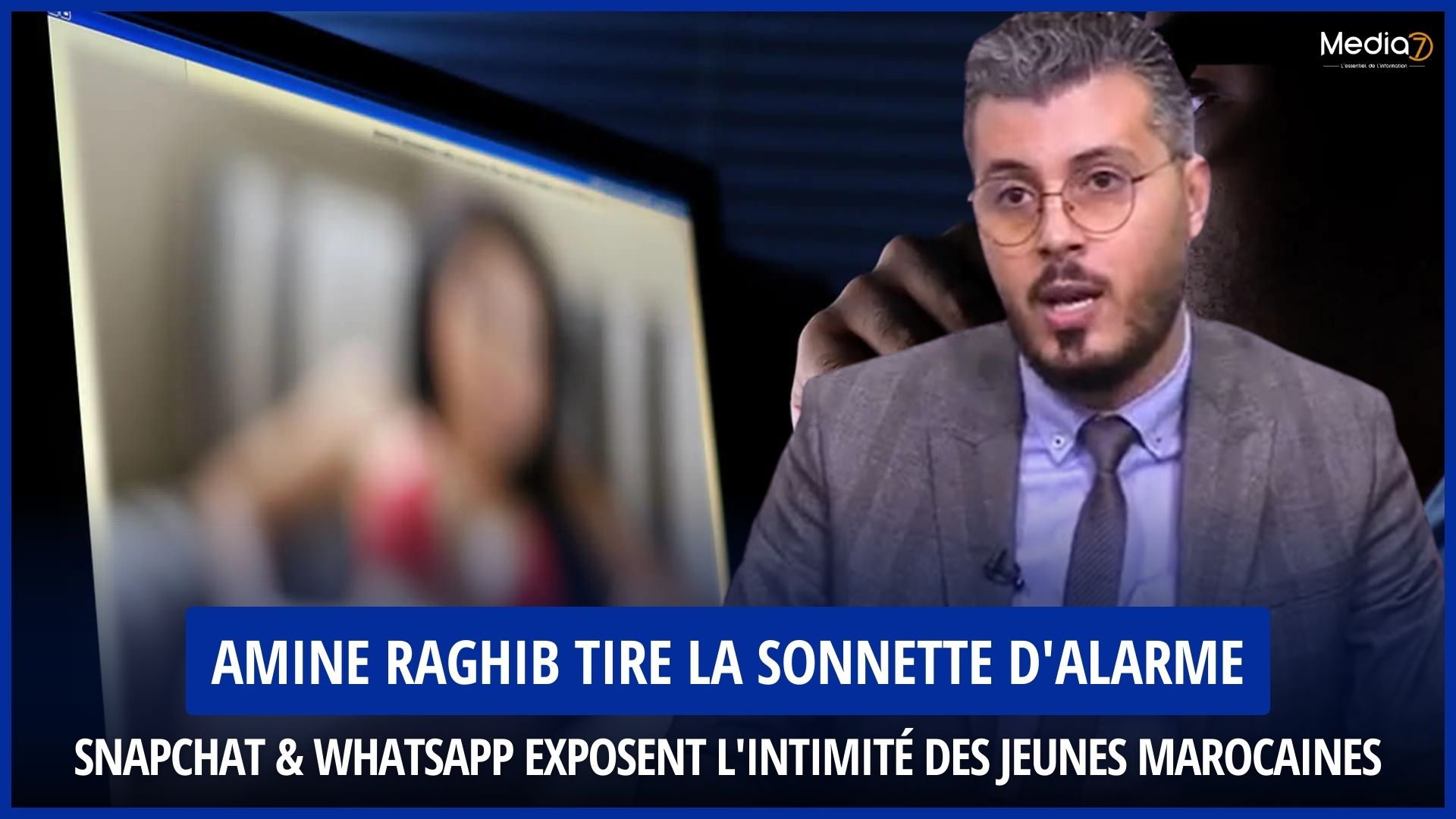 Révélation Choc : Snapchat & Whatsapp Exposent l'Intimité des Jeunes Marocaines, Amine Raghib Tire la Sonnette d'Alarme