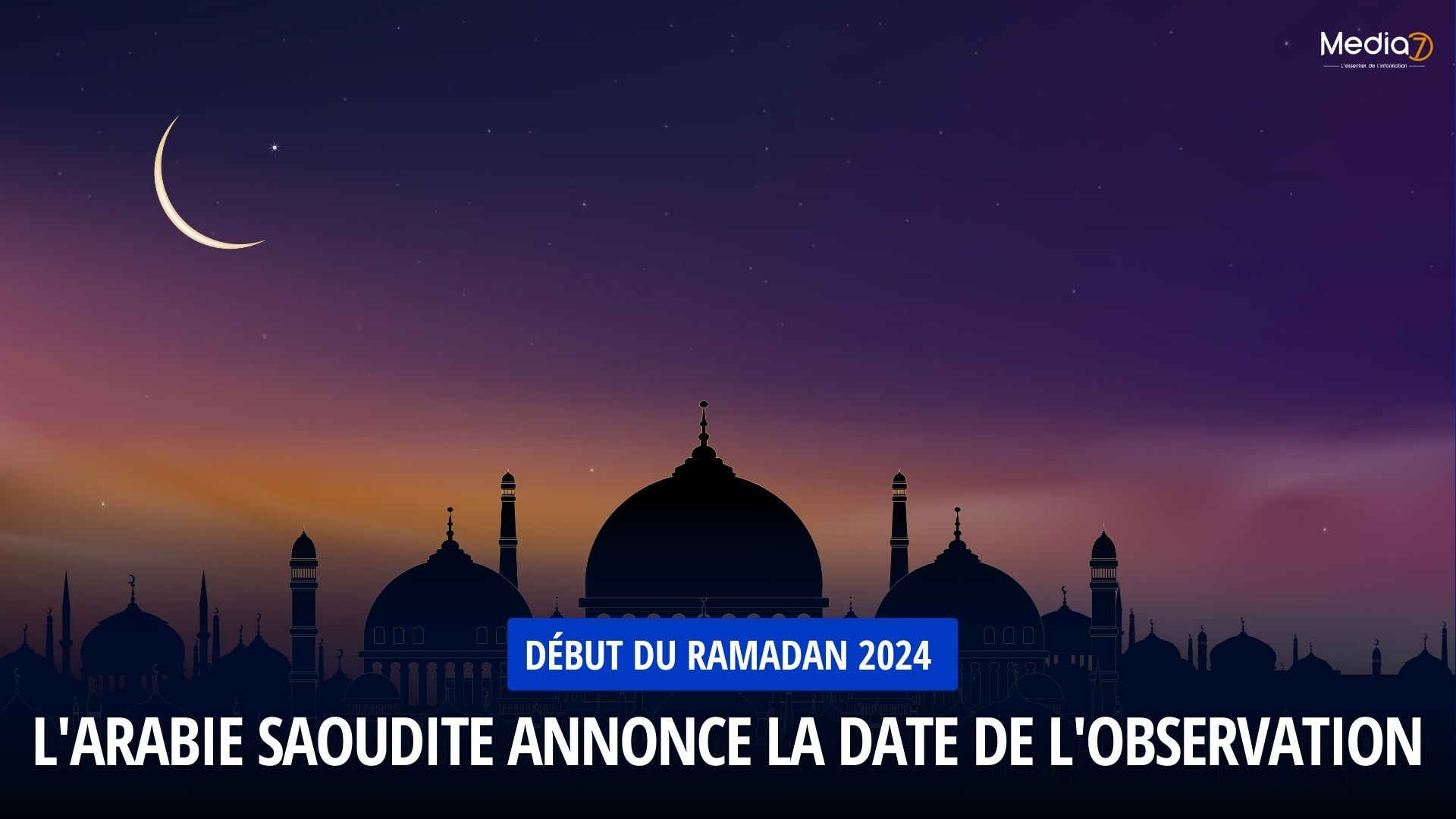 Début du Ramadan 2024