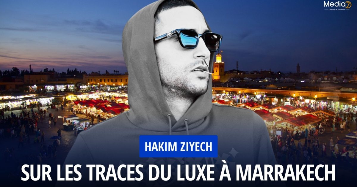 Hakim Ziyech Marrakech