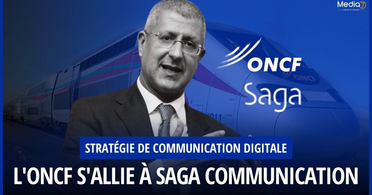 L'ONCF S'allie à Saga Communication