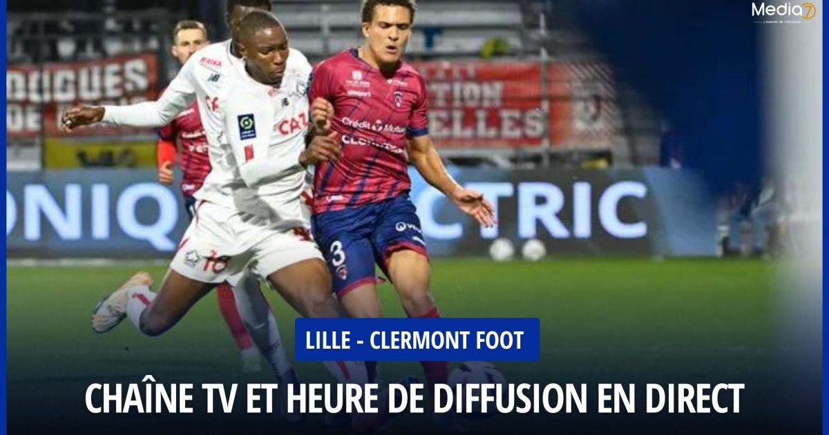 Lille - Clermont Foot