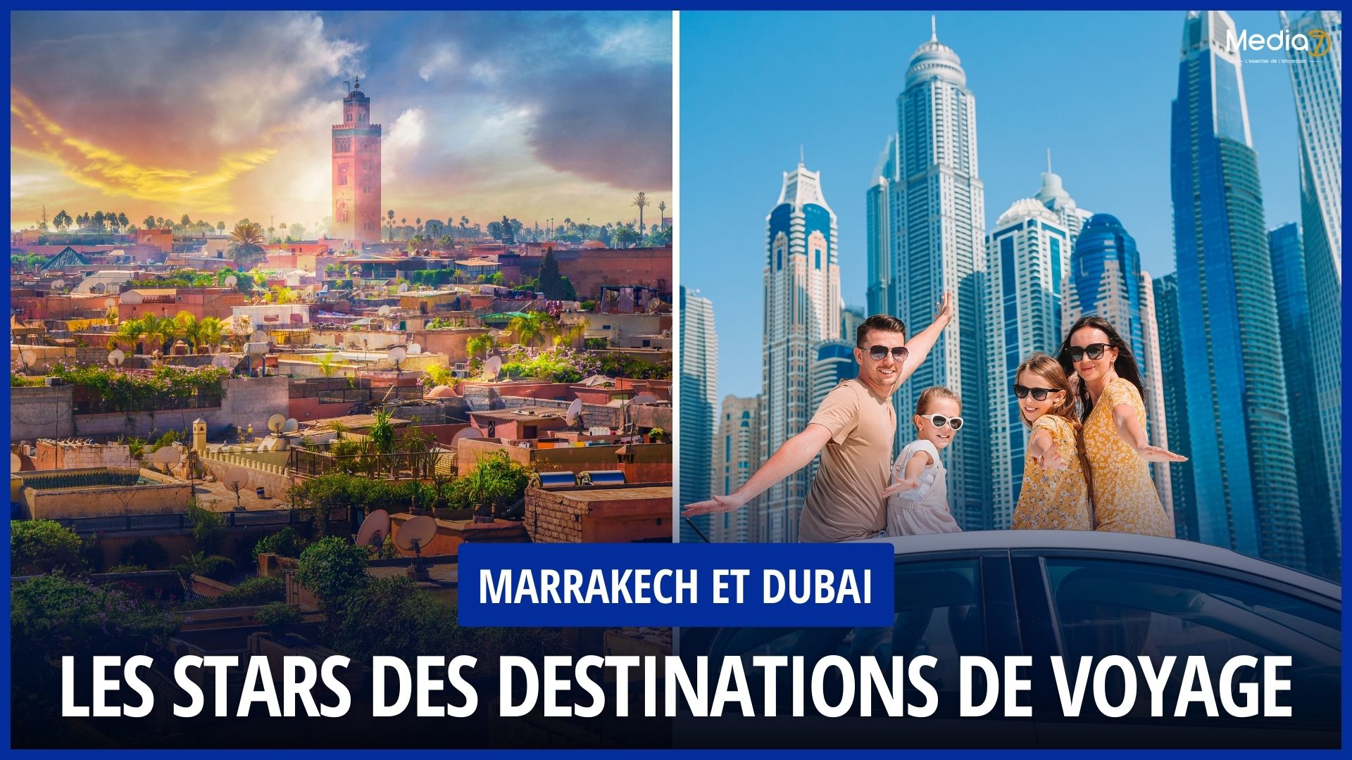 Marrakech et Dubai