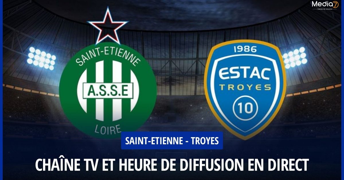 Match Saint-Étienne - Troyes en Direct