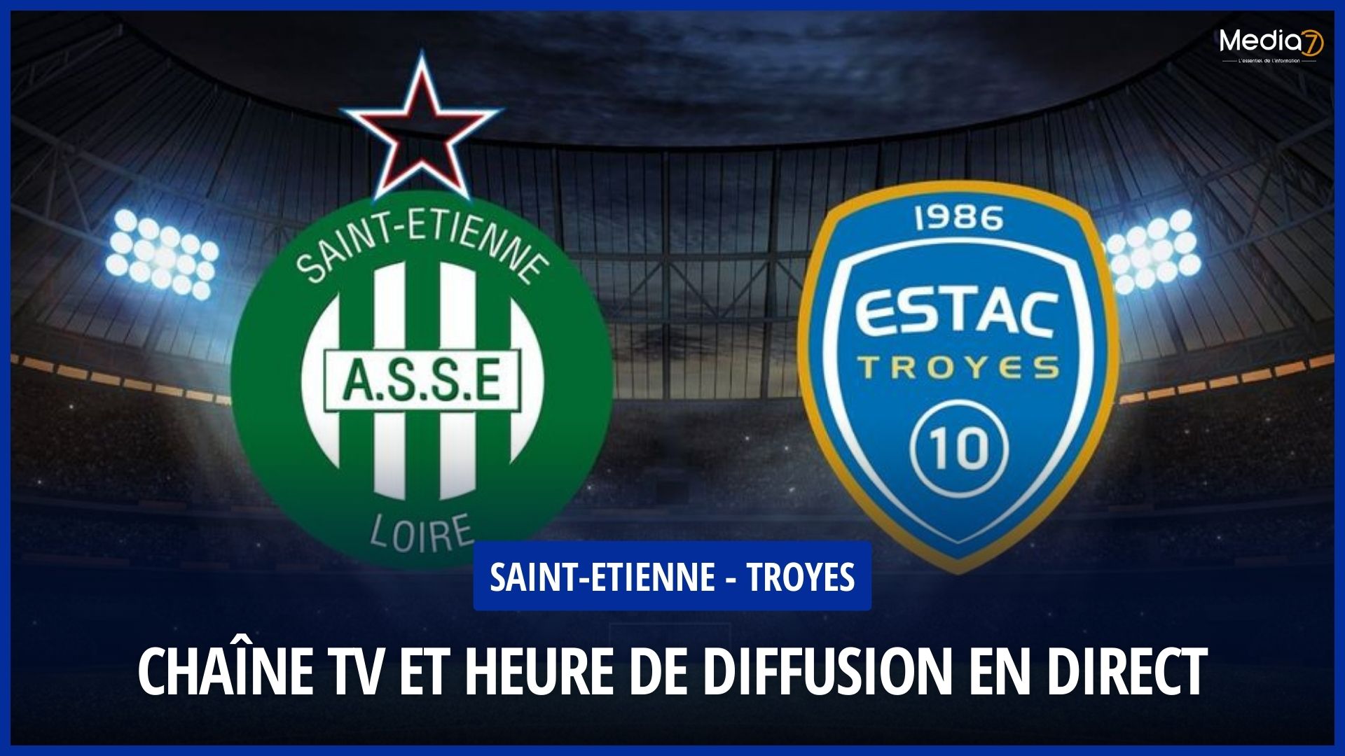 Match Saint-Étienne - Troyes en Direct