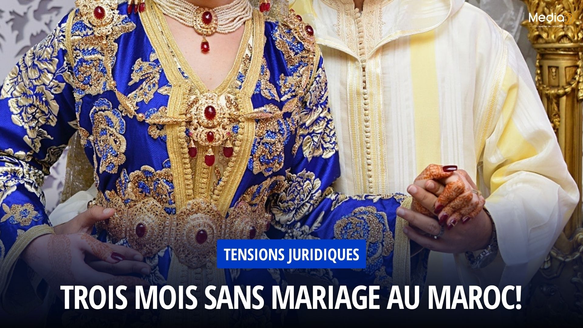 Trois mois sans mariage au Maroc!