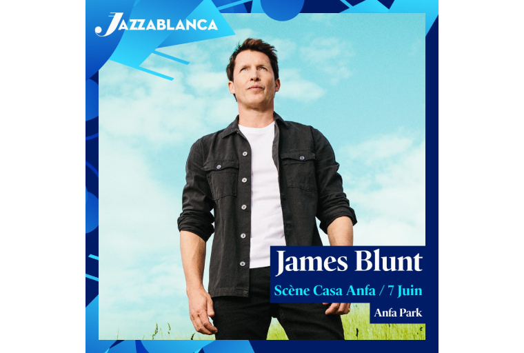 La star britannique James Blunt se produira à Jazzablanca