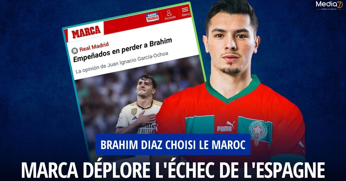 Marca Brahim Diaz Choisi le Maroc