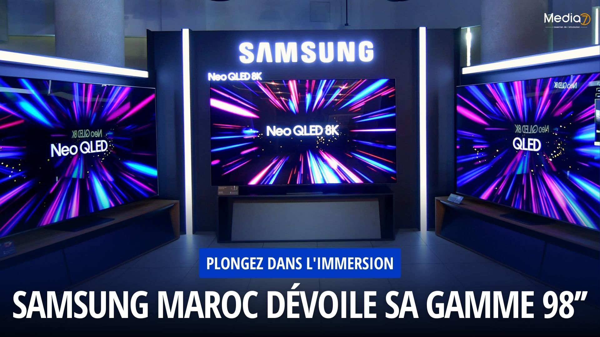 Samsung Dévoile sa Gamme 98’’ au Maroc
