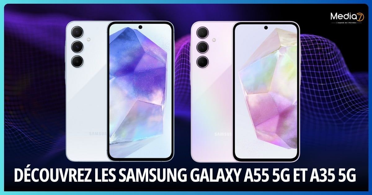 Samsung Galaxy A55 5G et A35 5G