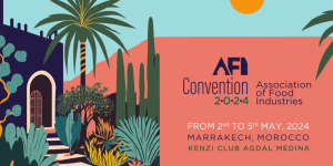 Industrie alimentaire: La 118ème édition de la convention annuelle de l’AFI, les 3 et 4 mai à Marrakech
