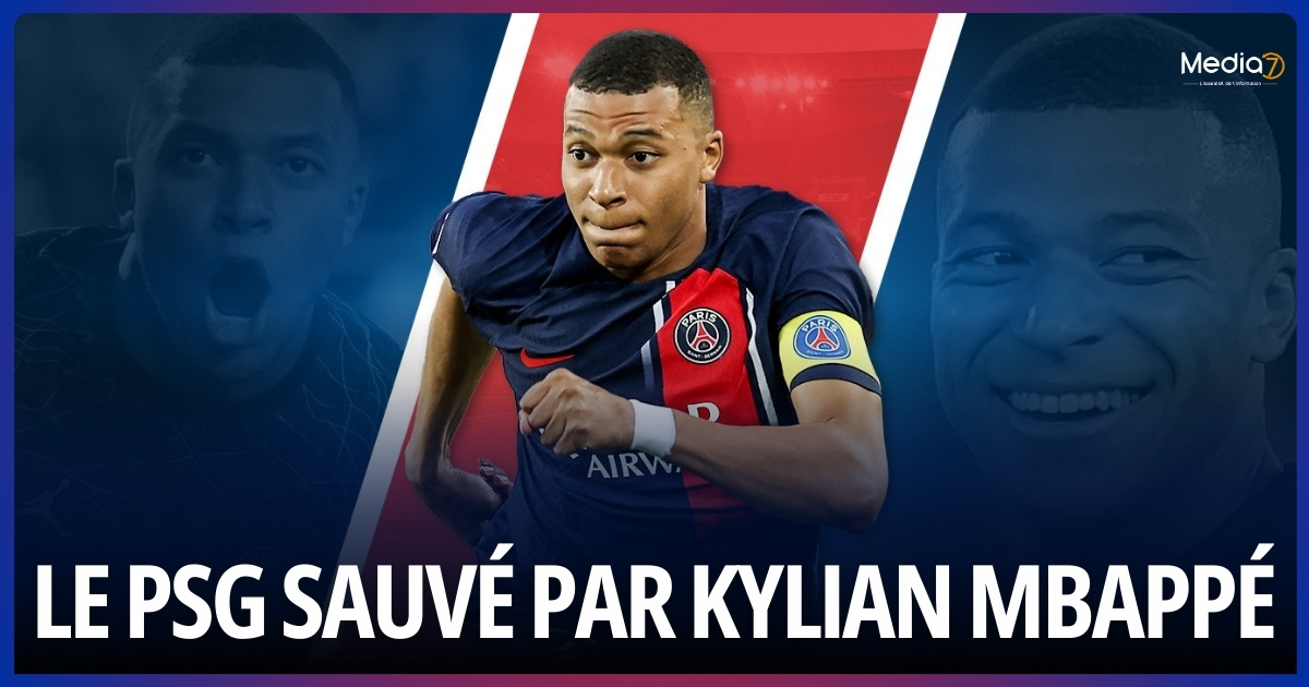 Le PSG Sauvé par Kylian Mbappé
