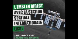 L'EMSI annonce un télécontact "historique" avec la Station Spatiale Internationale